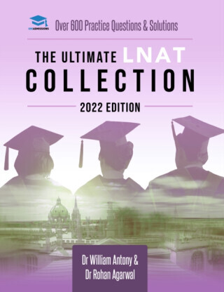 The Ultimate LNAT Collection: 2022 Edition - Dr Rohan Agarwal, William Antony