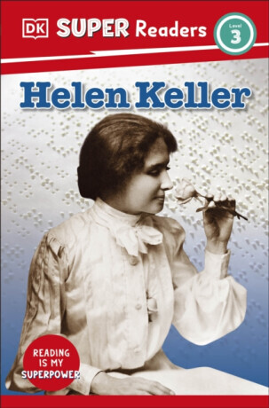 DK Super Readers Level 3 Helen Keller - DK