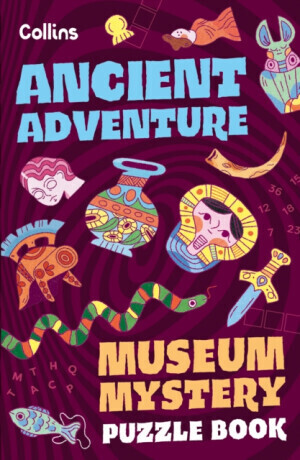 Museum Mystery Puzzle Book - Ancient Adventure - Collins Kids, Tom Bolton
