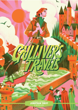 Classic Starts®: Gulliver's Travels - Jonathan Swift