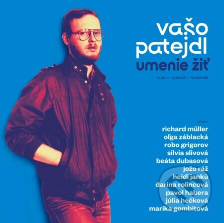 Vašo Patejdl: Umenie žiť - Vašo Patejdl