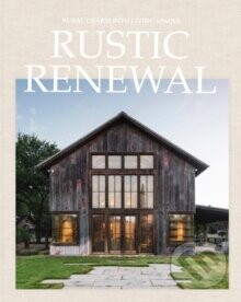 Rustic Renewal - David Andreu