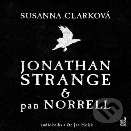 Jonathan Strange & pan Norrell - Susanna Clark