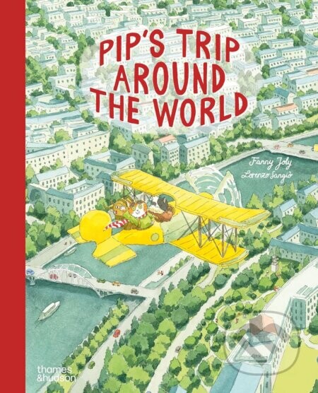 Pips Trip Around the World - Fanny Joly