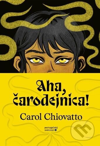 Aha, čarodejnica! - Carol Chiovatto