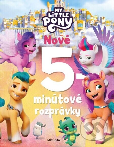 My Little Pony - Nové 5-minútové rozprávky - Alicanto