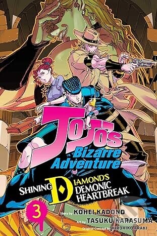 JoJo's Bizarre Adventure: Shining Diamond's Demonic Heartbreak, Vol. 3 - Hirohiko Araki, Tasuku Karasuma (ilustrátor)