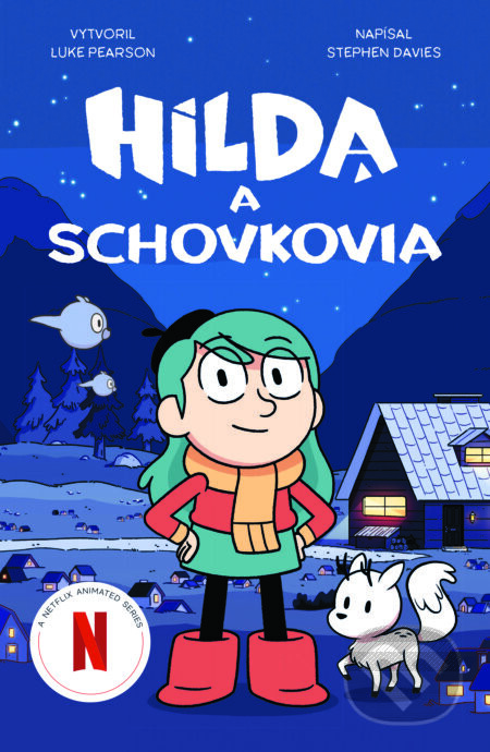 Hilda a Schovkovia - Stephen Davies, Luke Pearson, Seaerra Miller (ilustrátor)