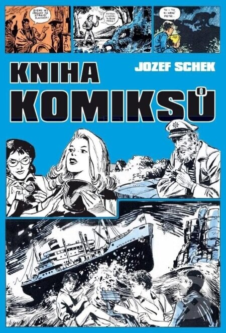 Kniha komiksů - Jozef Schek