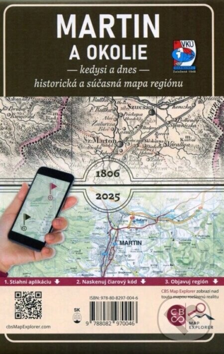 Martin a okolie – Kedysi a dnes - VKÚ Harmanec