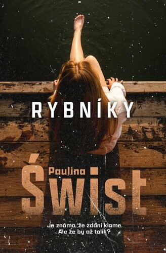 Rybníky - Paulina Swist