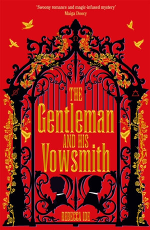The Gentleman and His Vowsmith - Rebecca Ide