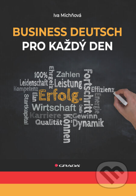 Business Deutsch pro každý den - Iva Michňová