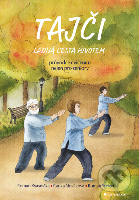 Tajči - Roman Kvasnička, Radka Nováková, Roman Steiger