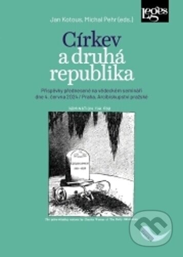 Církev a druhá republika - Jan Kotous, Michal Pehr