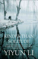 Kinder Than Solitude -  (Li Yiyun)(Paperback / softback)