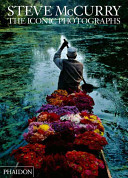 Steve McCurry: The Iconic Photographs -  (McCurry Steve)(Pevná vazba)