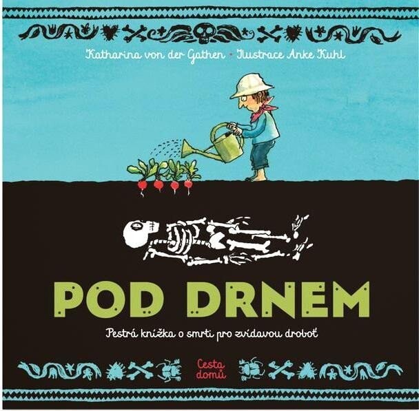 Pod drnem - Katharina von der Gathen