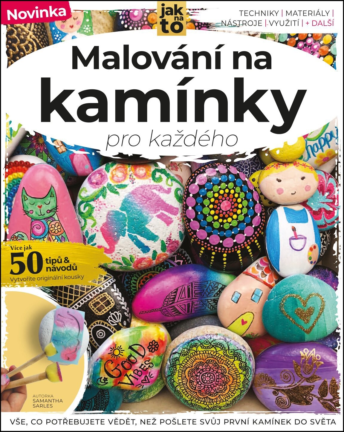 Malování na kamínky pro každého - Samantha Sarles