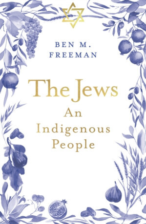 The Jews - Ben M. Freeman