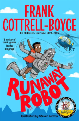 Runaway Robot - Frank Cottrell-Boyce