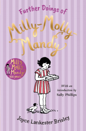 Further Doings of Milly-Molly-Mandy - Joyce Lankester Brisley