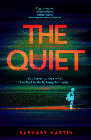 The Quiet - Martin Barnaby