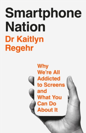 Smartphone Nation - Kaitlyn Regehr
