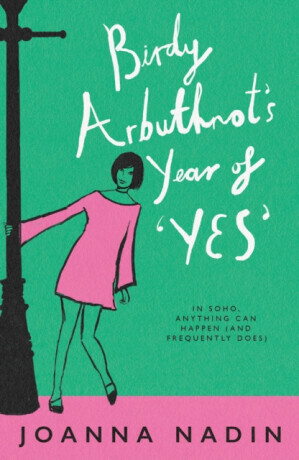 Birdy Arbuthnot's Year of 'Yes' - Joanna Nadin