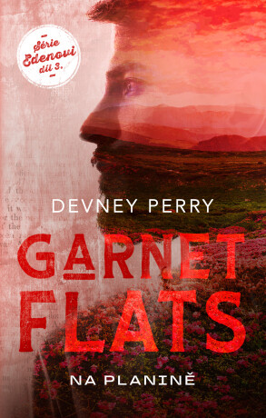 Garnet Flats - Na planině - Devney Perry - e-kniha
