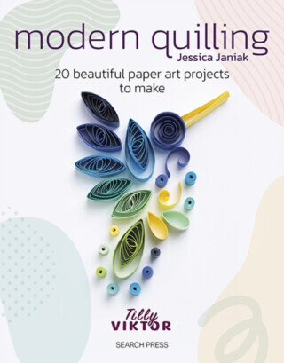 Modern Quilling - Jessica Janiak
