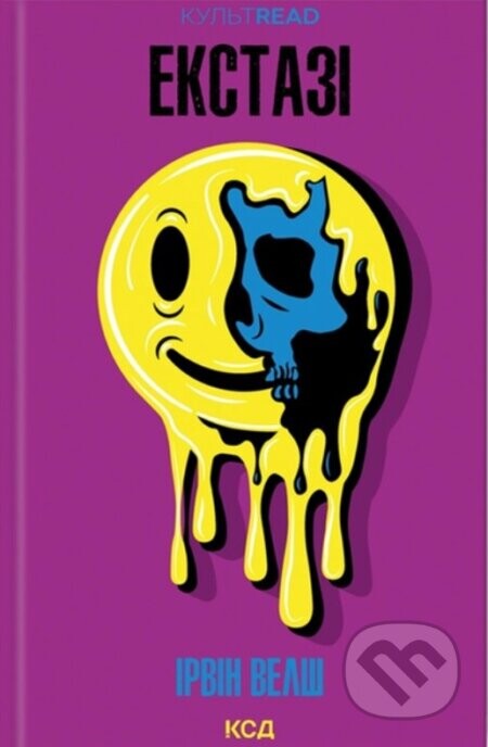 Ekstazi - Irvine Welsh