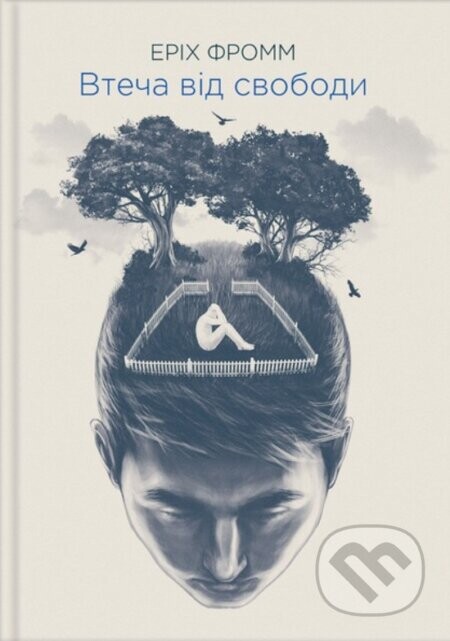 Vtecha vid svobody - Erich Fromm