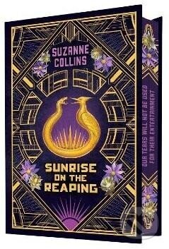 Sunrise on the Reaping: Collector's Edition (A Hunger Games Novel) - Suzanne Collinsová