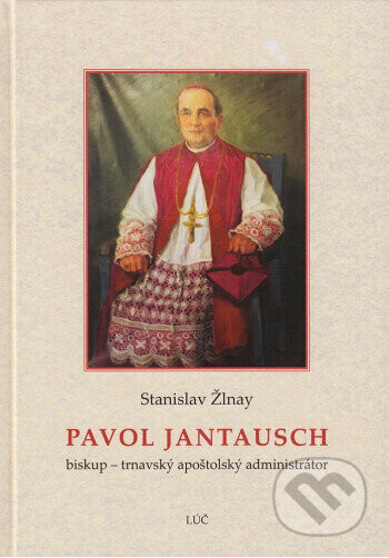 Pavol Jantausch - Stanislav Žlnay
