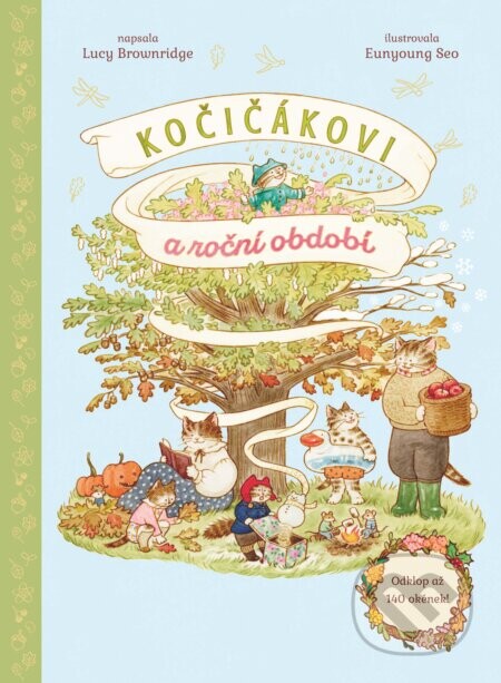Kočičákovi a roční období - Eunyoung Seo (ilustrátor), Lucy Brownridge