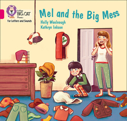 Mel and the Big Mess - Band 01b/Pink B (Woolnough Holly)(Paperback / softback)