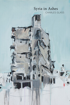 Syria in Ashes -  (Glass Charles)(Paperback)