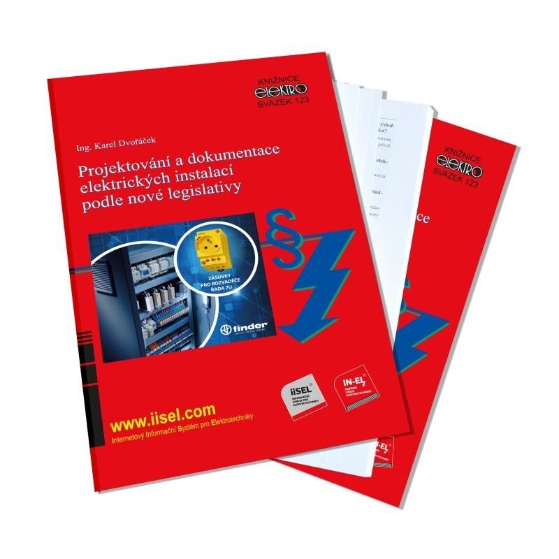 123. Projektování a dokumentace elektrických instalací podle nové legislativy - Karel Dvořáček