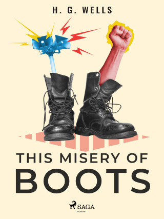 This Misery of Boots - H.G. Wells - e-kniha