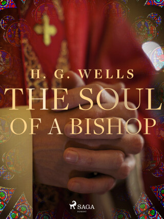 The Soul of a Bishop - H.G. Wells - e-kniha