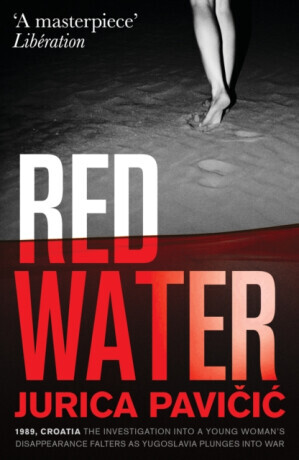 Red Water - Jurica Pavičič