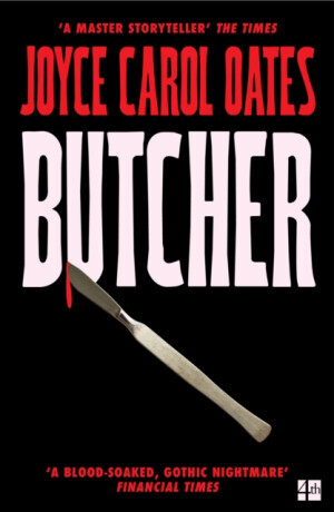 Butcher - Joyce Carol Oatesová