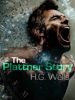 The Plattner Story - H.G. Wells - e-kniha