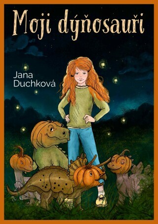 Moji dýňosauři - Jana Duchková - e-kniha