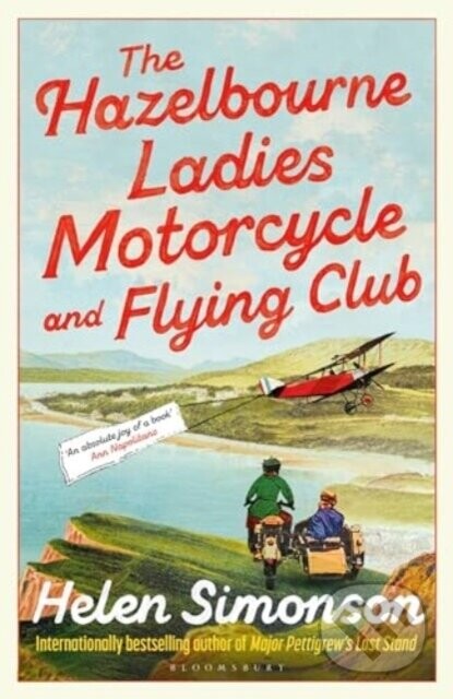 The Hazelbourne Ladies Motorcycle and Flying Club - Helen Simonson