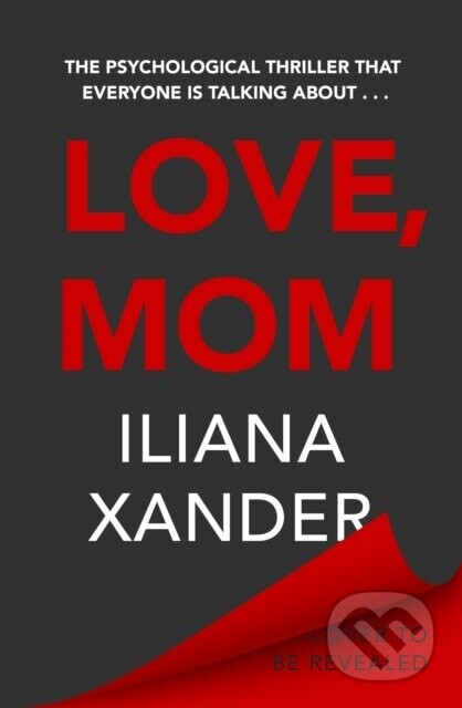 Love, Mom - Iliana Xander
