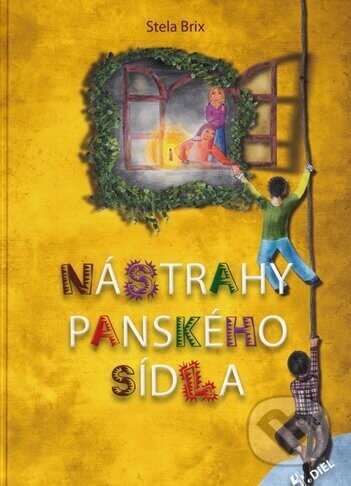 Nástrahy panského sídla 4. diel - Stela Brix
