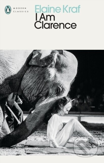 I Am Clarence - Elaine Kraf