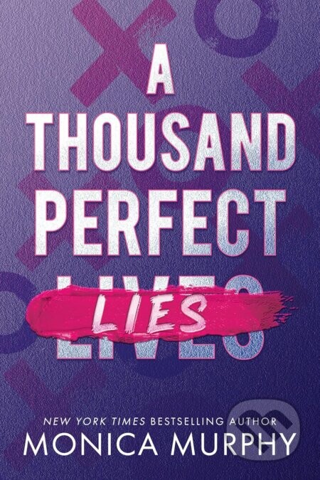 A Thousand Perfect Lies - Monica Murphy